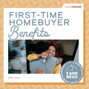 First Time Home Buyer Benefits